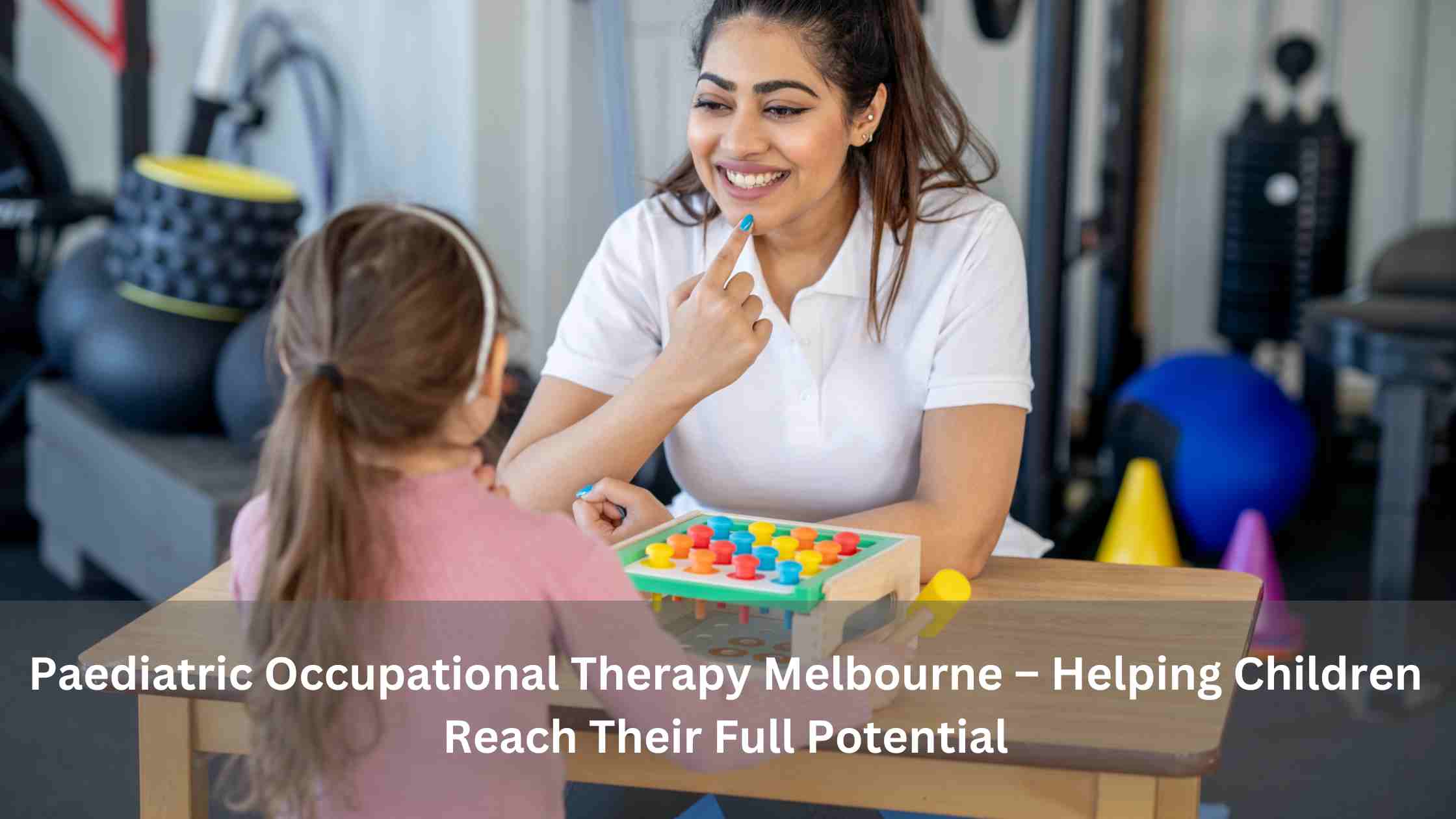 paediatric occupational therapy melbourne
