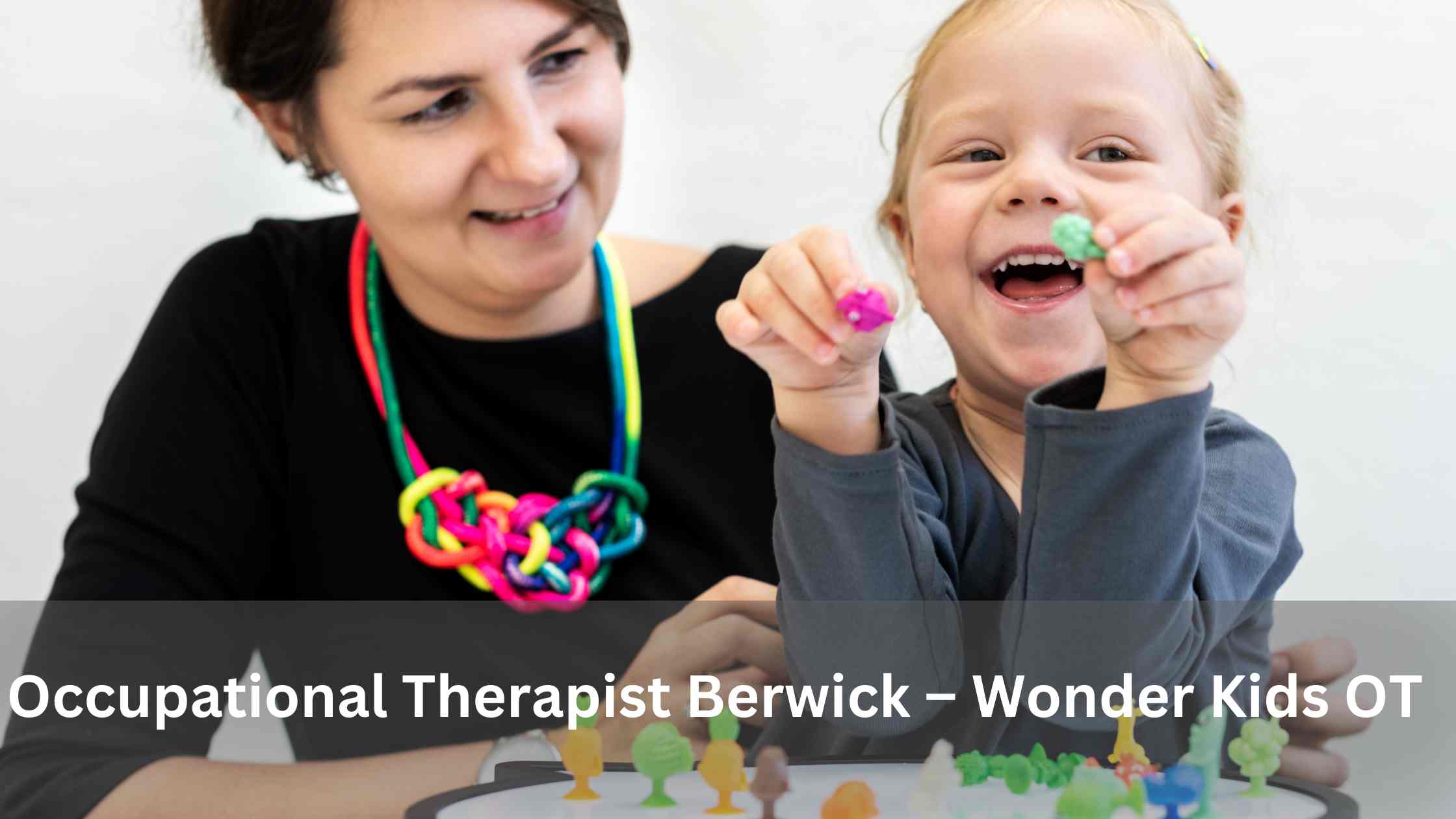 occupational therapist Berwick