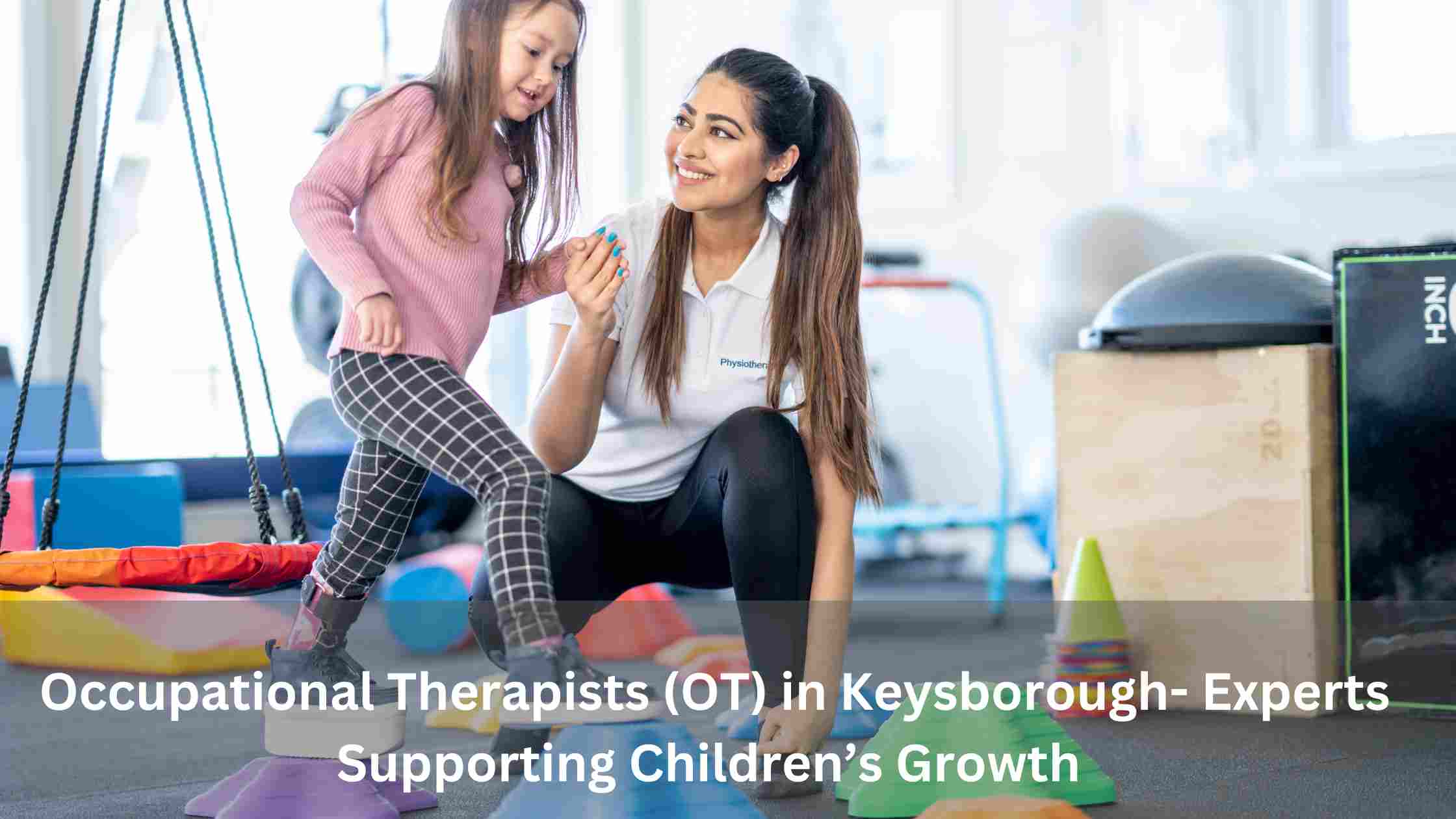 Occupational Therapists (OT) in Keysborough