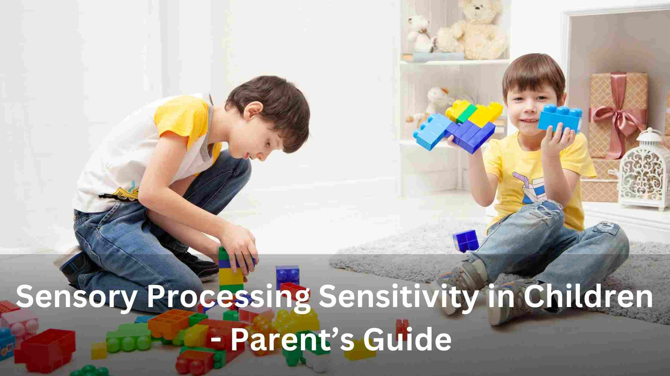 sensory processing sensitivity