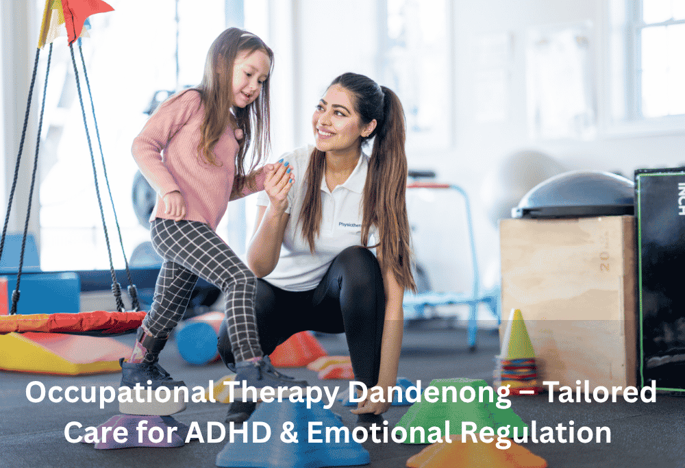 Occupational Therapy Dandenong