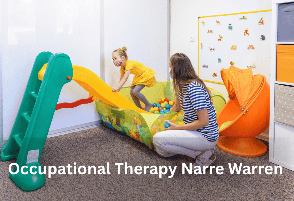 Occupational Therapy Narre Warren